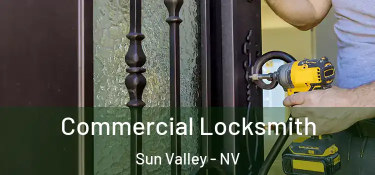 Commercial Locksmith Sun Valley - NV