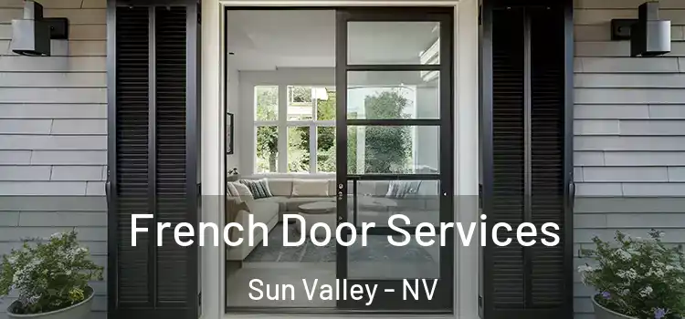 French Door Services Sun Valley - NV