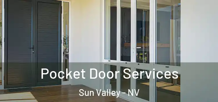Pocket Door Services Sun Valley - NV